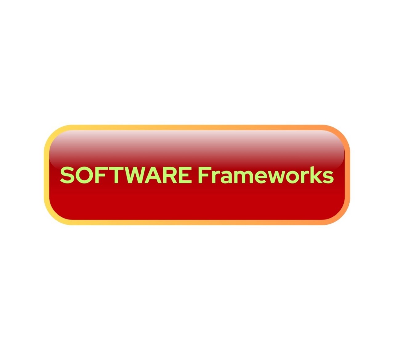 SOFTWARE Frameworks
